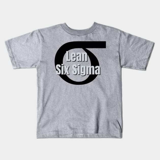 Lean Six Sigma / Sigma Symbol Kids T-Shirt by Viz4Business